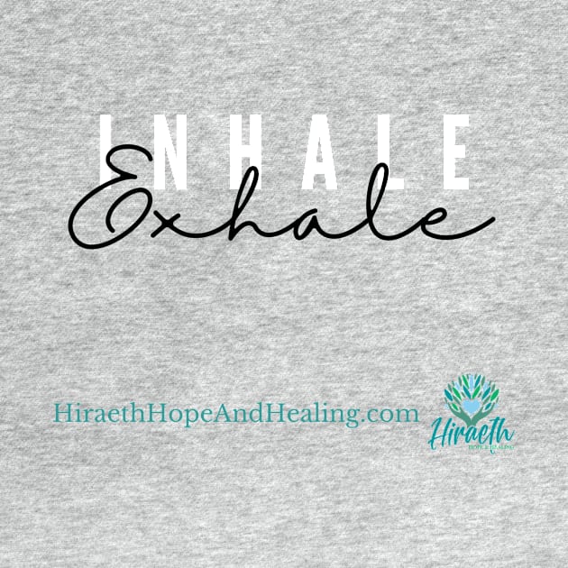 Inhale/Exhale by Hiraeth Hope & Healing